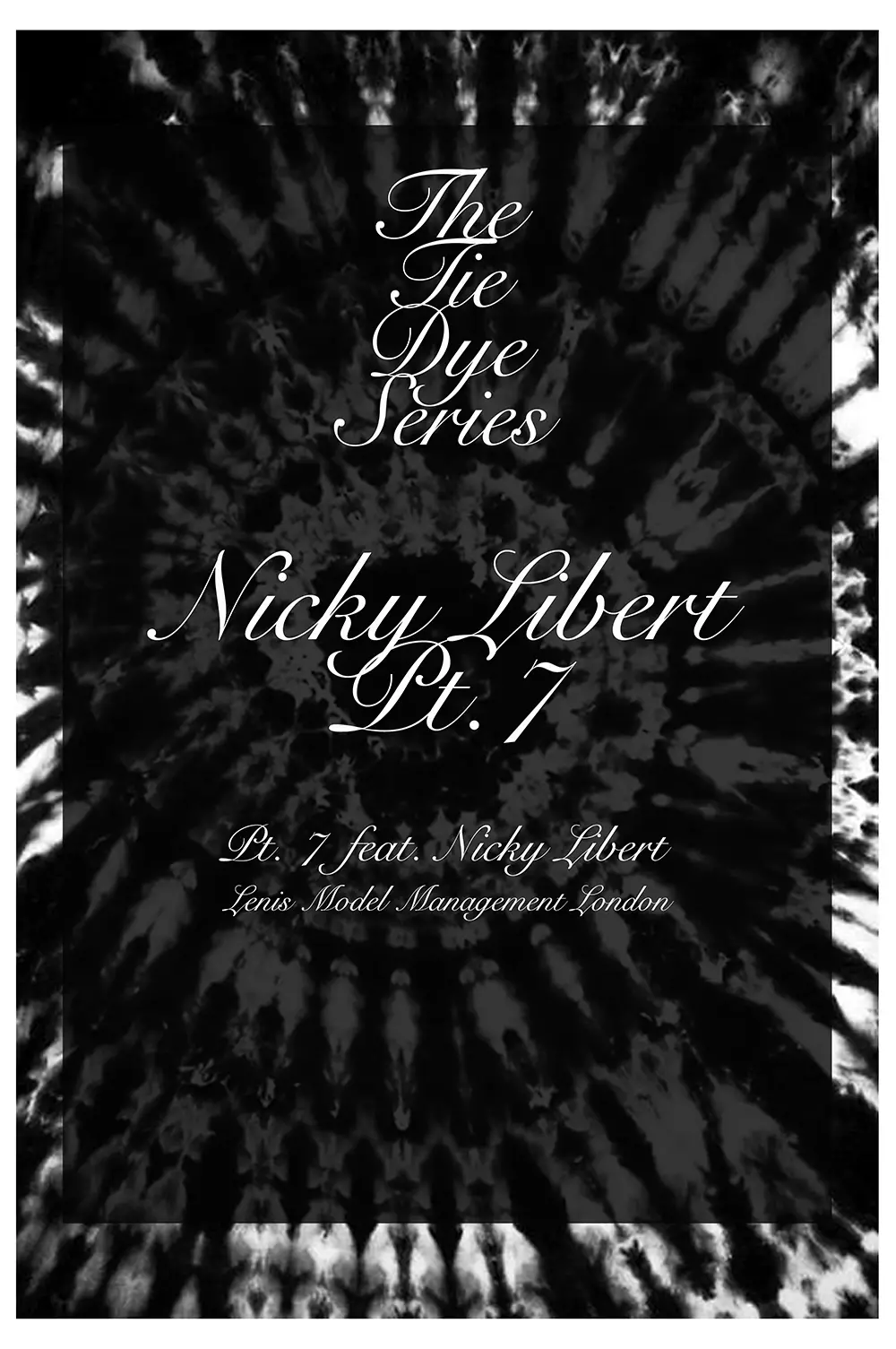 გახსნის გვერდი_Nicky Libert_Jose Pope_Tie Dye Series Pt 7