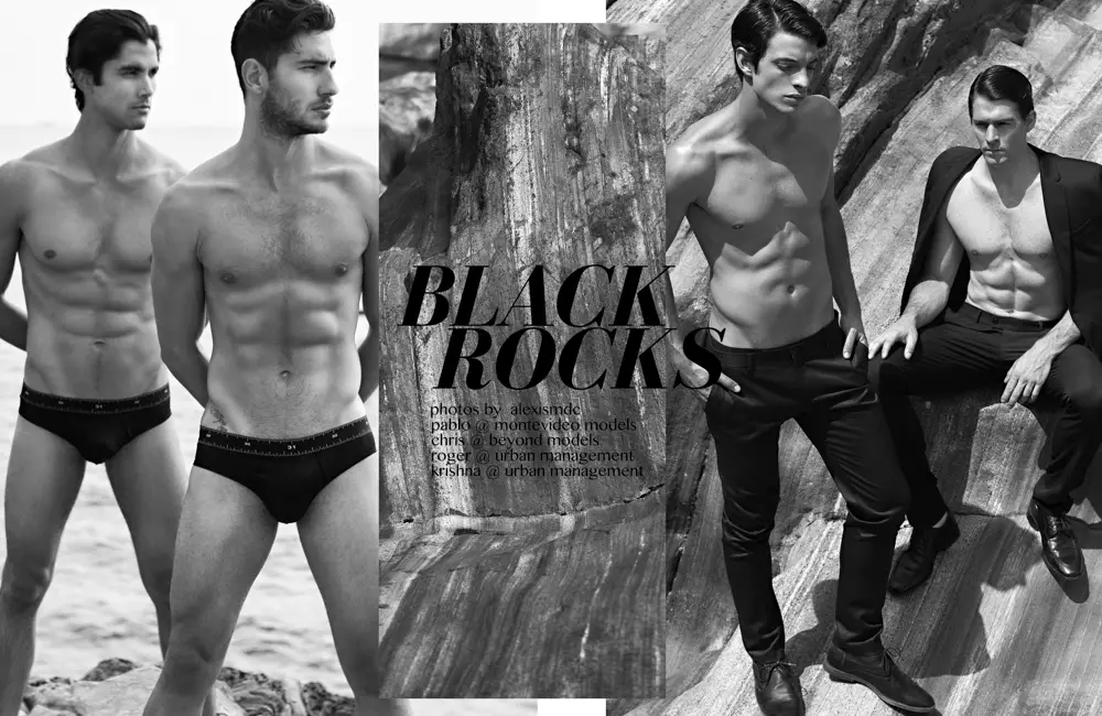 “Black Rocks” เป็นคลื่นลูกใหม่ของเด็กชายที่ถูกจับโดยช่างภาพมากความสามารถ Alexis Dela Cruz กับผู้มาใหม่ Chris @ Beyond Models, Krishna @ Urban Management, Pablo @ Montevideo Models และ Roger @ Urban Management เสื้อผ้าที่ใช้ ได้แก่ Calvin Klein, Armani, Zara และ Bench โดย Michael Cinco