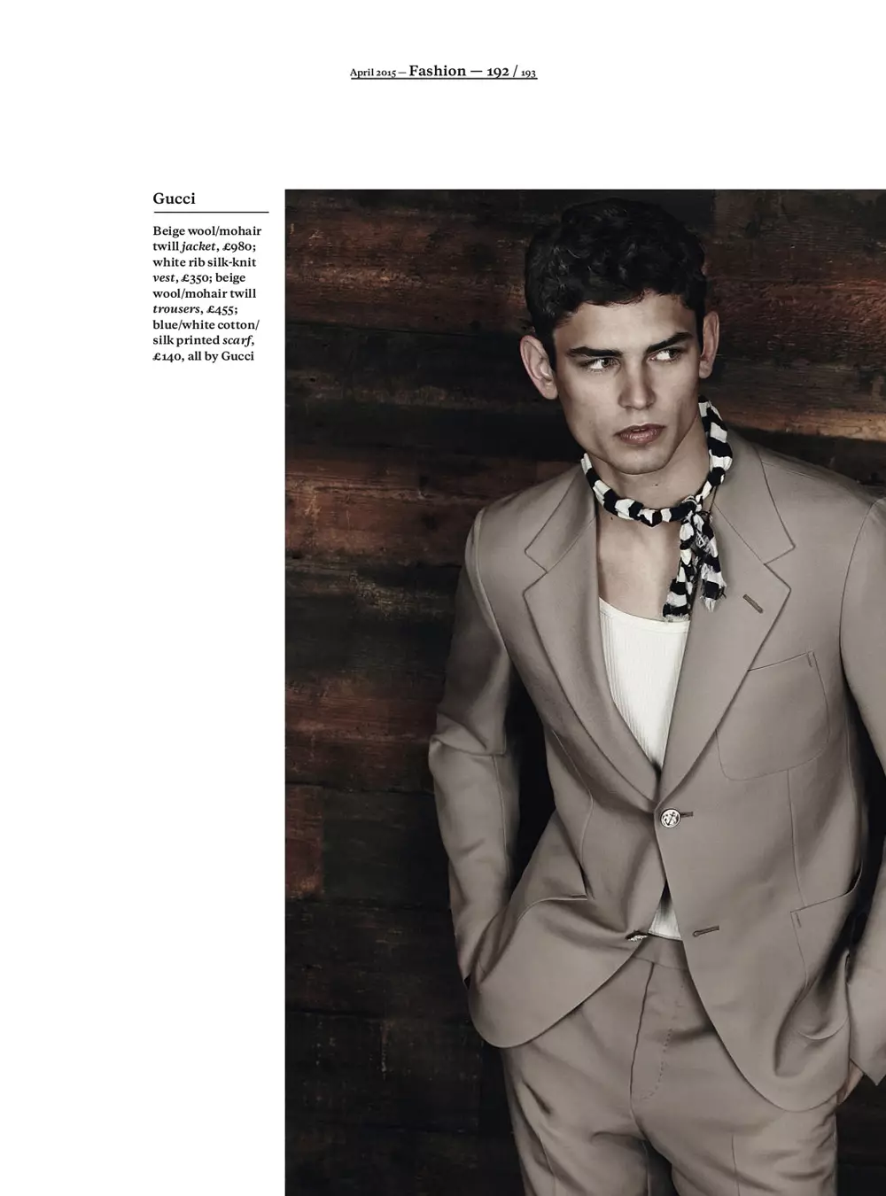 Esquire UK 2015eko apirilean Tomas Falmer-en The New Casual Photography eta Catherine Hayward-en estiloa aurkezten ditu. Ereduak: Arthur Gosse SUPA Models-en eta Aaron Select Models-en.