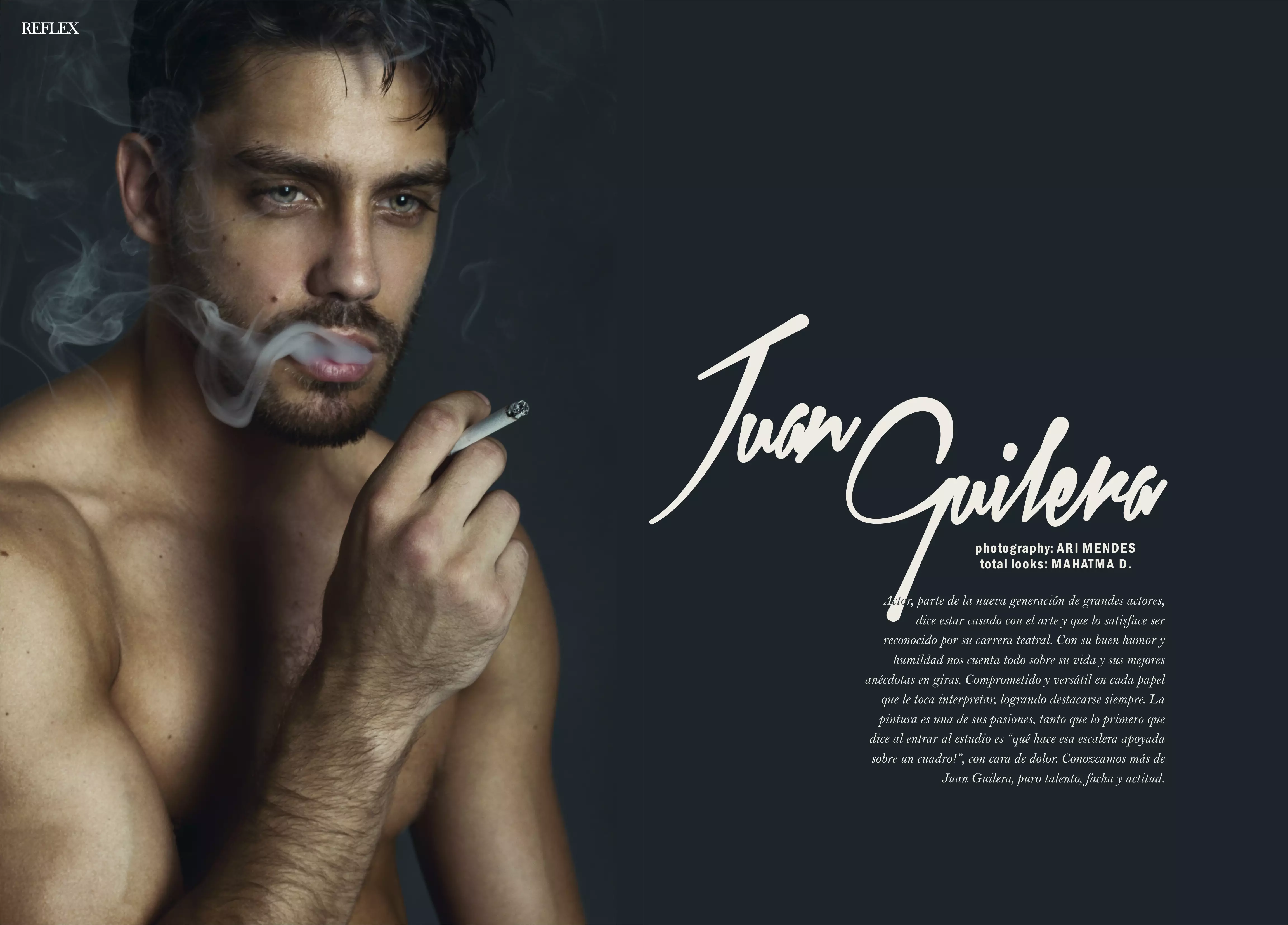 Актёр ва модел Хуан Гилера дар EP Bookers барои аксбардории истисноӣ барои нашри Reflex Homme апрели 2015, ки аз ҷониби Ари Мендес бо намуди зоҳирии пурраи Маҳатма Д.